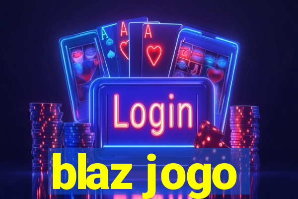 blaz jogo